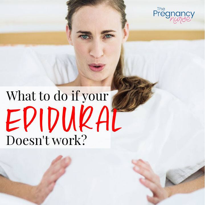 What to Do When Your Epidural Doesn’t Work