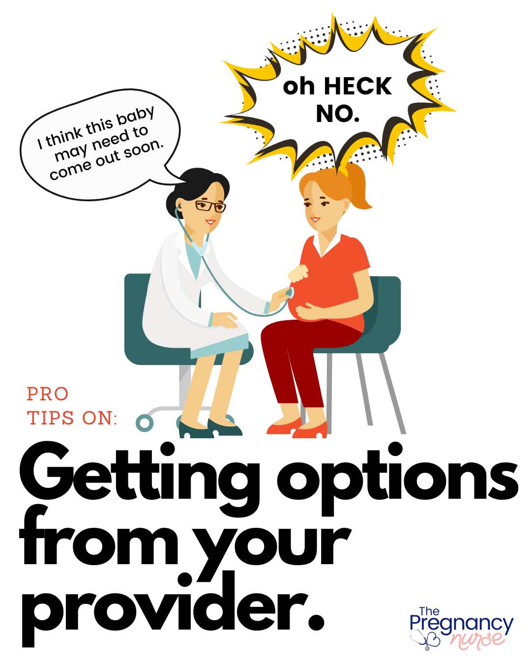 Communicating with providers can be hard. A lot of us feel like we need to just do what our doctor says, but we may want to make a different choice, or at least get more information from them. How can you say no to your doctor in labor?