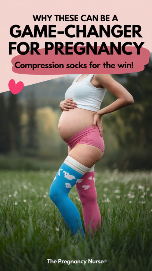 A Pinterest pin with a photo of a pregnant woman wearing cute, colorful compression stockings and a white tank top. She is standing in a field of green grass. The background is blurred, showing a forest. There is a pink heart in the bottom left corner. The title is "Why THESE can be a game-changer for pregnancy" and the subtitle is "compression socks for the win!". The text is bold and creative, with good contrast. The site name is "The Pregnancy Nurse®".