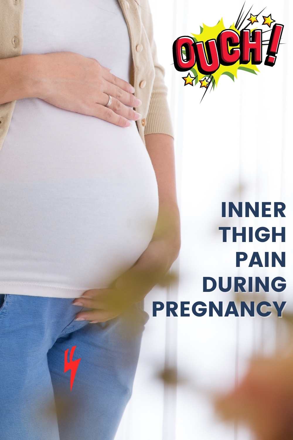Upper Inner Thigh Pain During Pregnancy