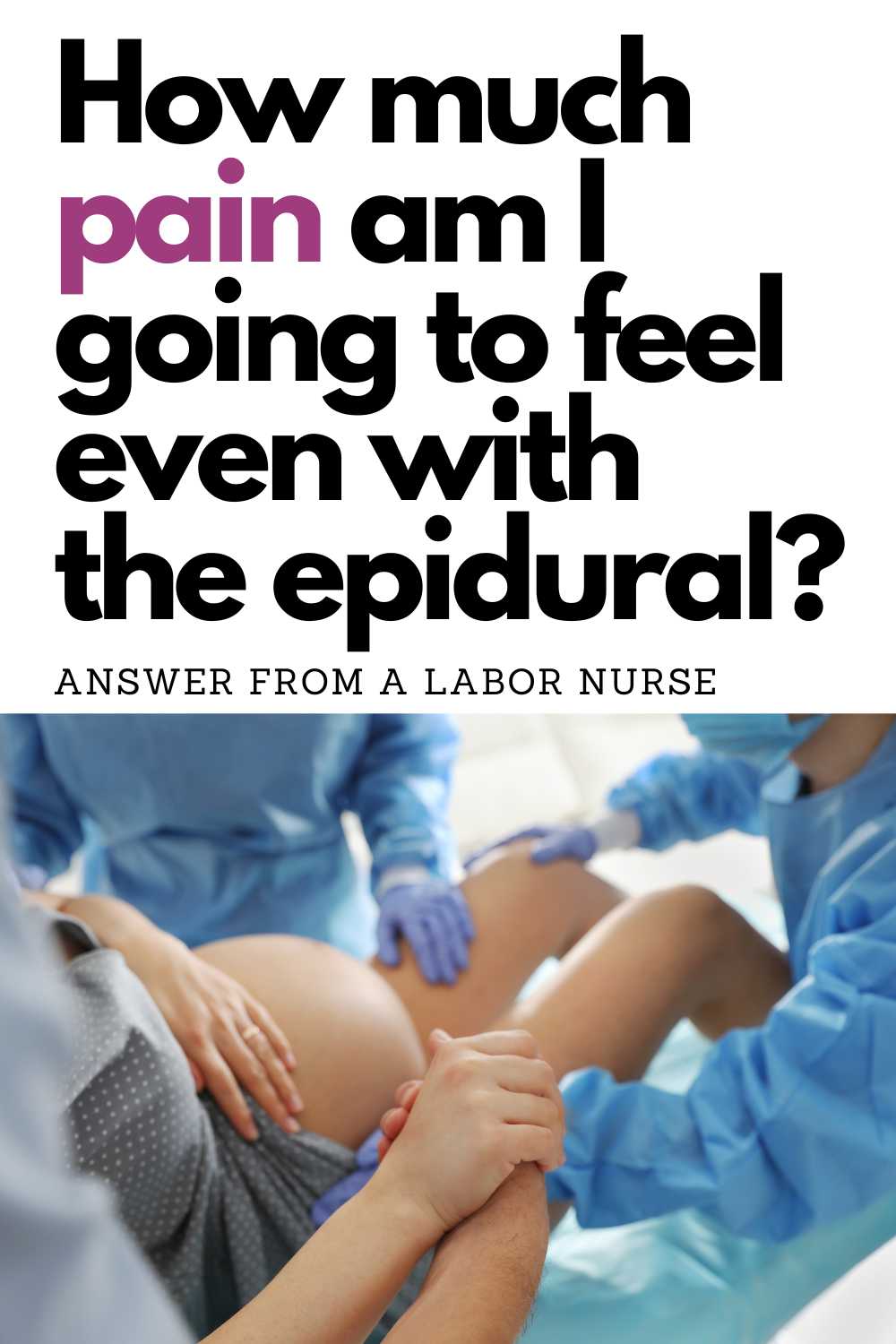 how much pain will I feel with the epidural?