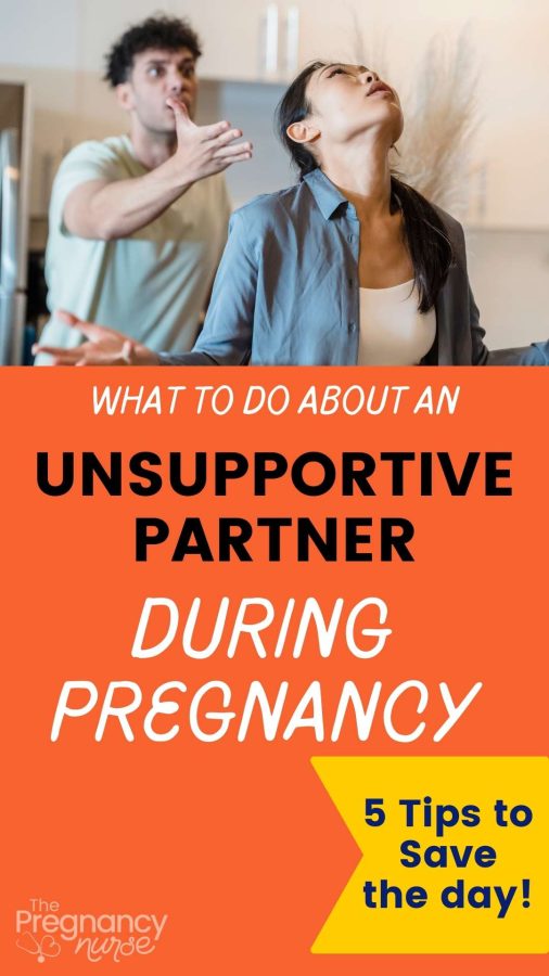 what to do about an unsupportive partner during pregnancy / couple arguing