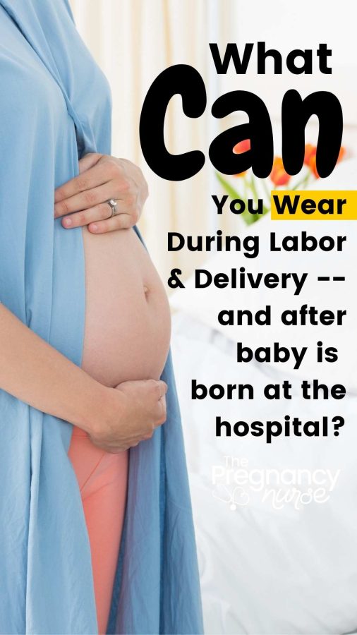 pregnant woman in hospital gown / what can you wear during labor & delivery?