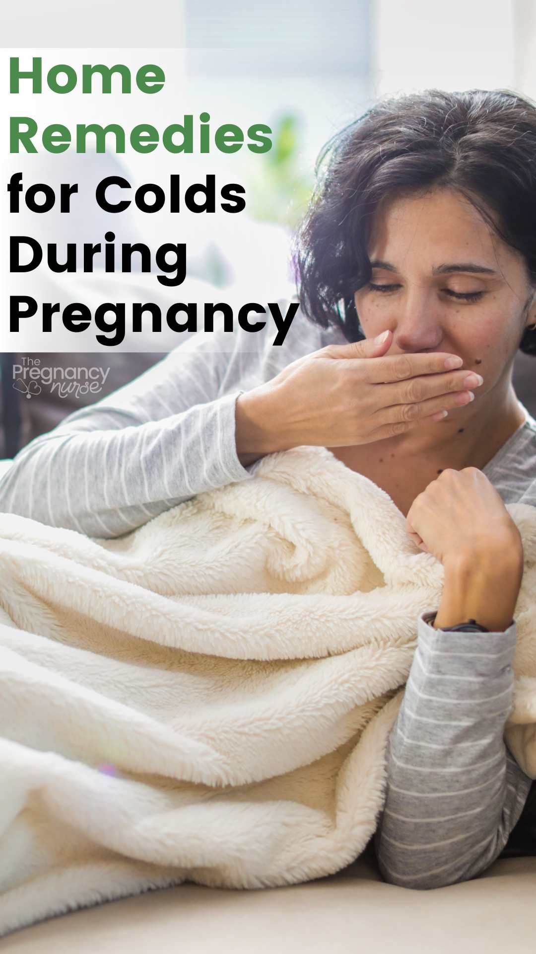 Home Remedies For A Cold While Pregnant The Pregnancy Nurse 