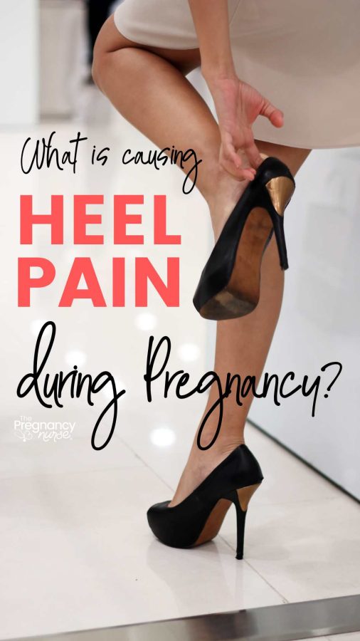 heel pain / what is causing heel pain during pregnancy?