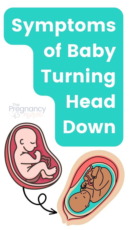 symptoms of baby turning head down / baby in breech and cephalic positioning