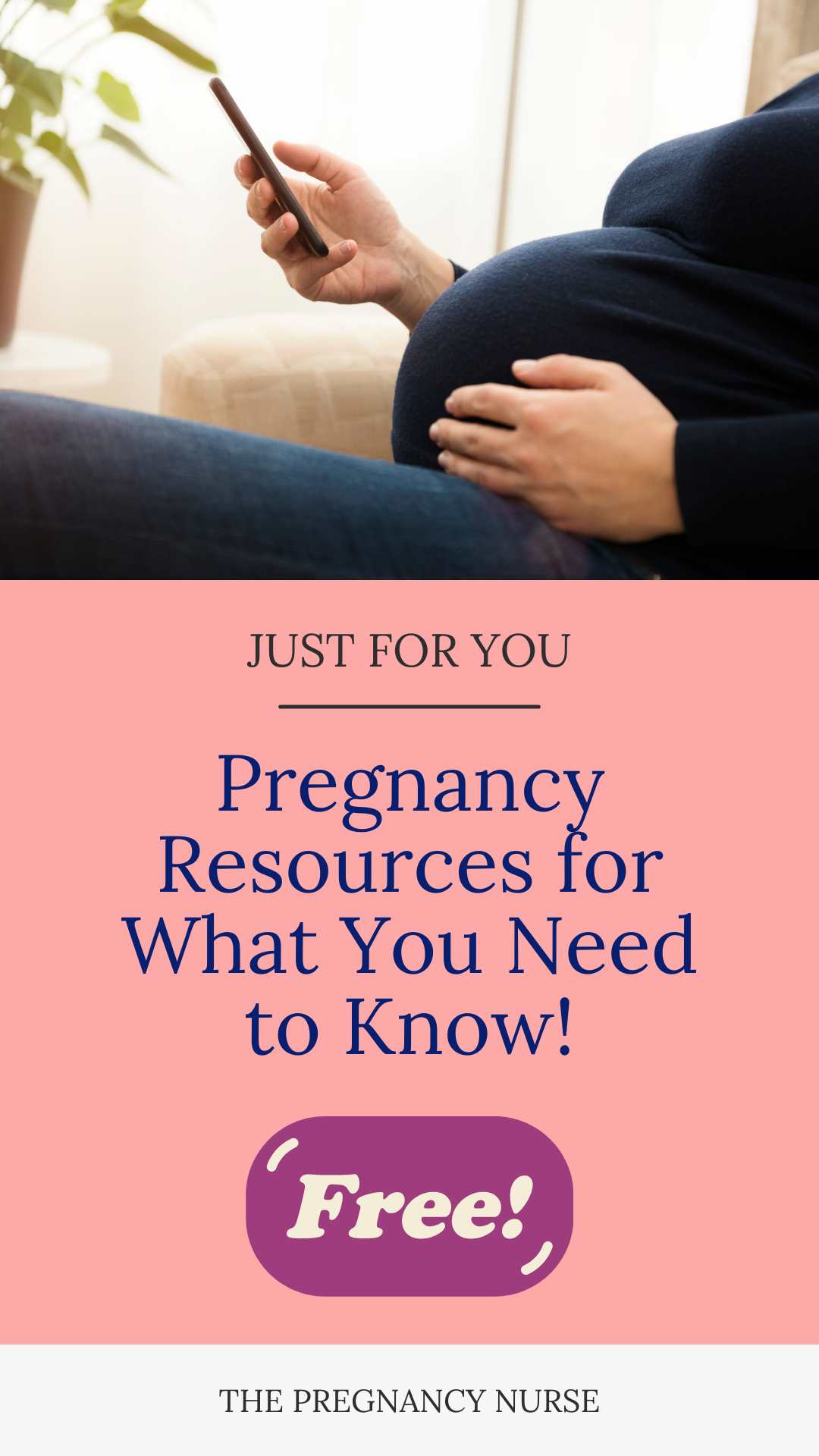 Pregnancy Resources for What You Need to Know!