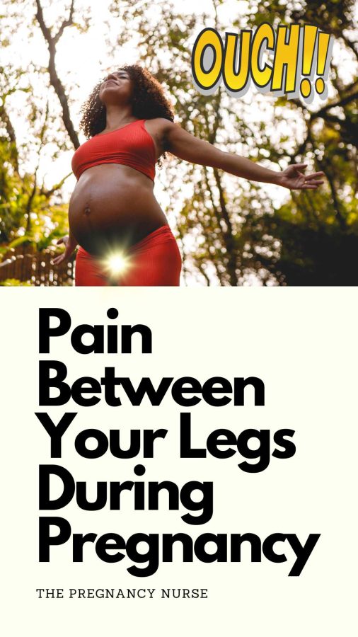 pregnant woman with pain between legs