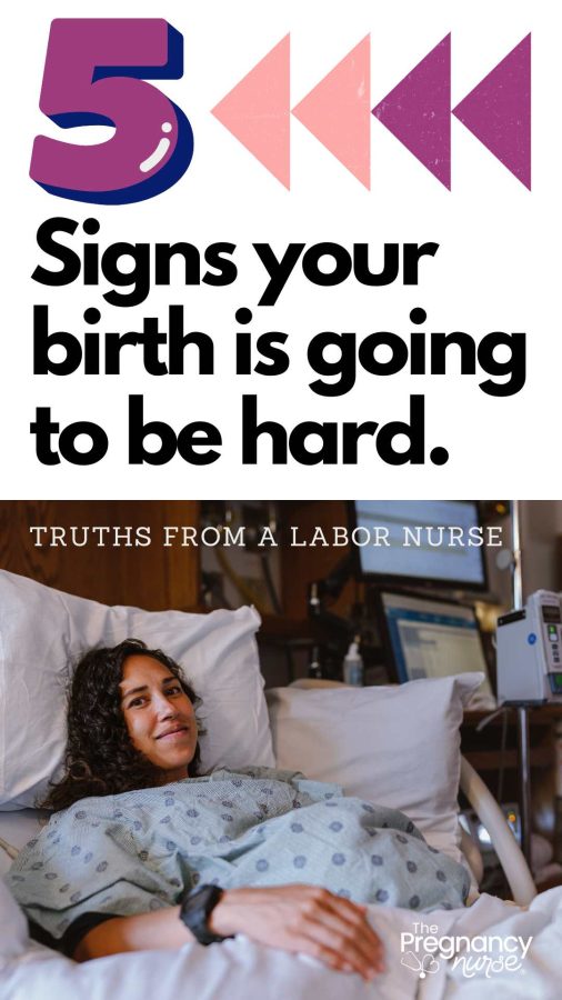 signs your birth is going to be hard