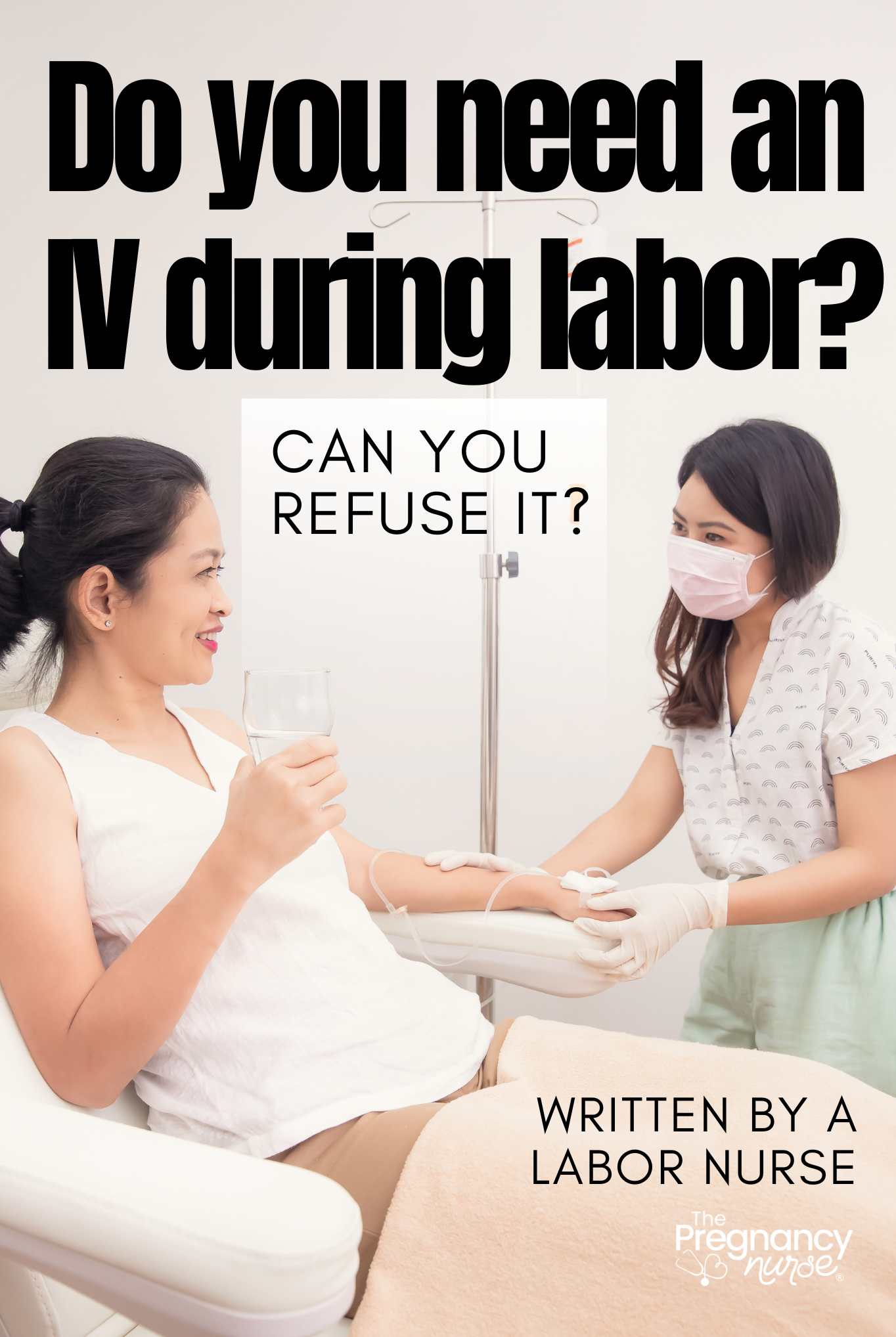 Labor and delivery is a place where a nurse will put an IV into your hand, sometimes to induce you or to get you through the stages of labor. The contractions will naturally induce you. Don't forget some snacks if you want them. Preparing for labor means understanding why you might need an IV. The IV pole is often part of the labor and delivery room. 24 hours before delivery you will want to get hydrated so that your IV is easier to place.