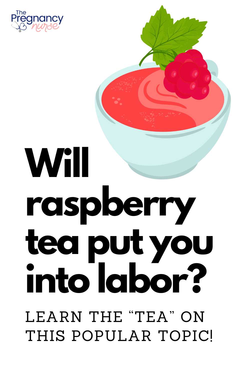 raspberry tea / will raspberry tea put you into labor? Learn the tea on the popular topic!