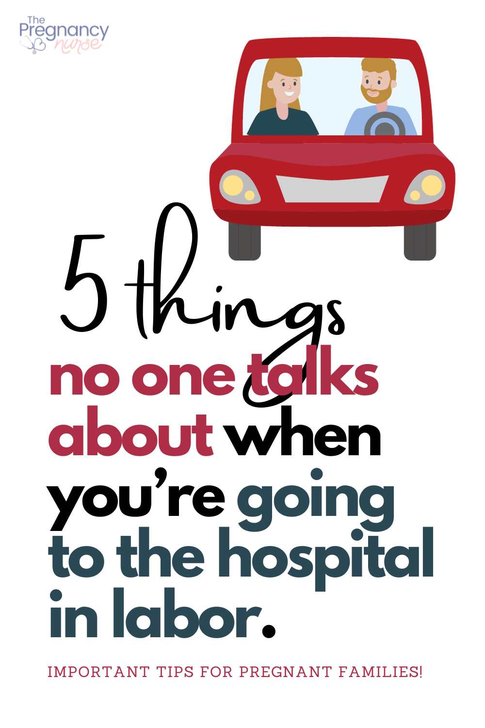 couple in a red car / 5 things no one talks about when you're going to the hospital in labor.