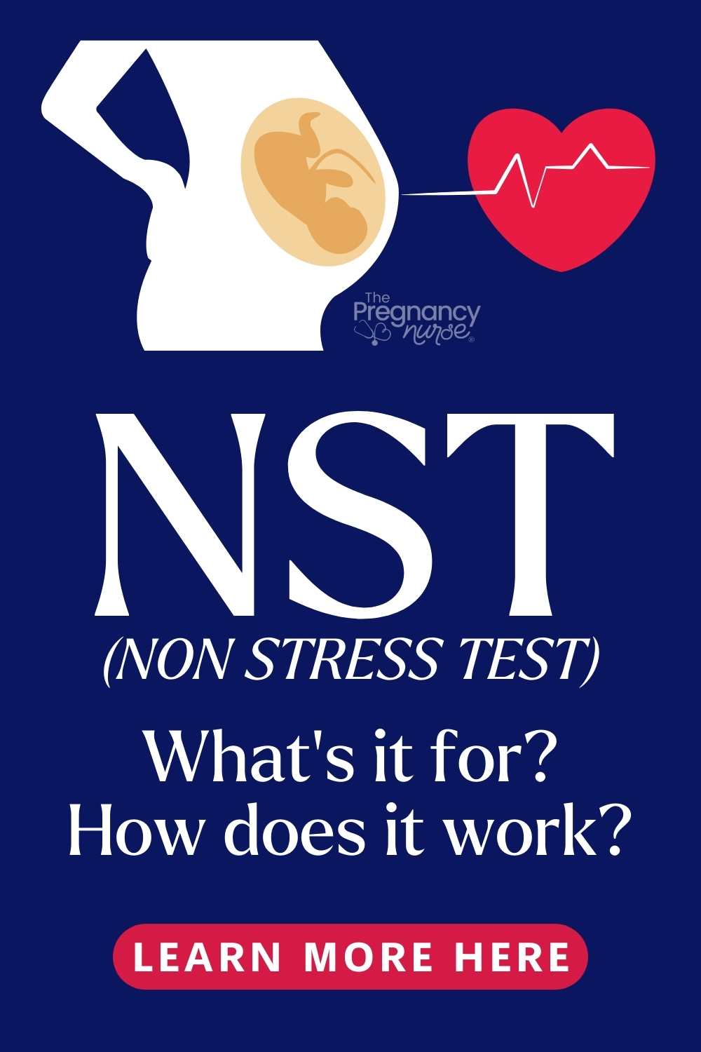 pregnant woman with heart EKG next to the baby // NST (non stress test) what's it for? how does it work? LEARN MORE HERE