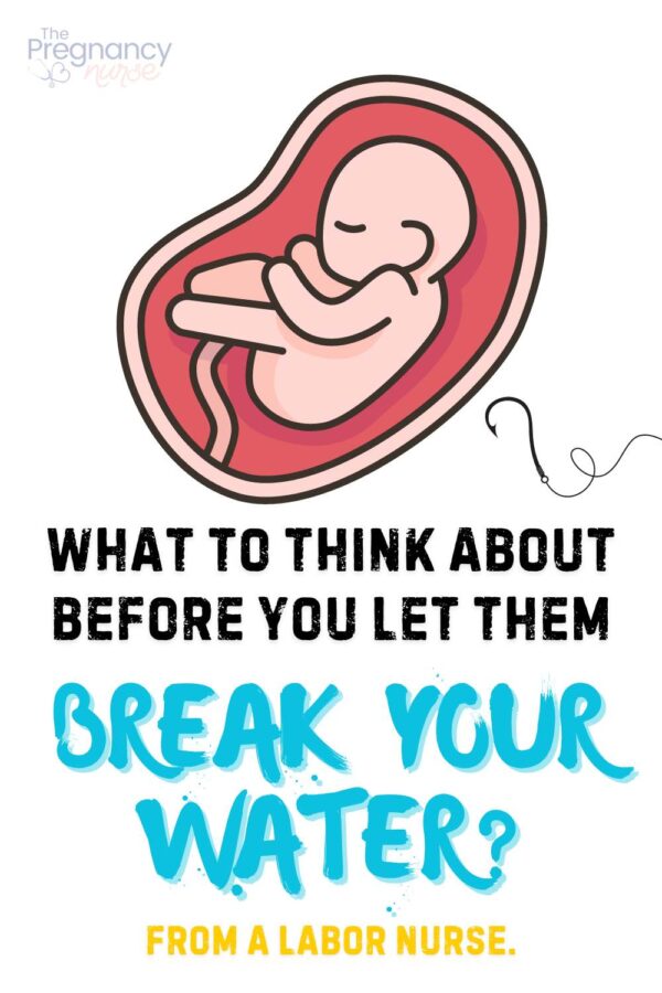 fetus in the amniotic sac // what to think about beofre you let them break your water - from a labor nurse.