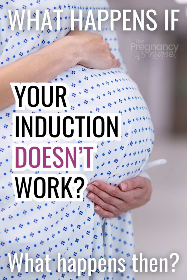pregnant woman in a hospital gown. -- what happens if our induction doesn't work -- what happens then?
