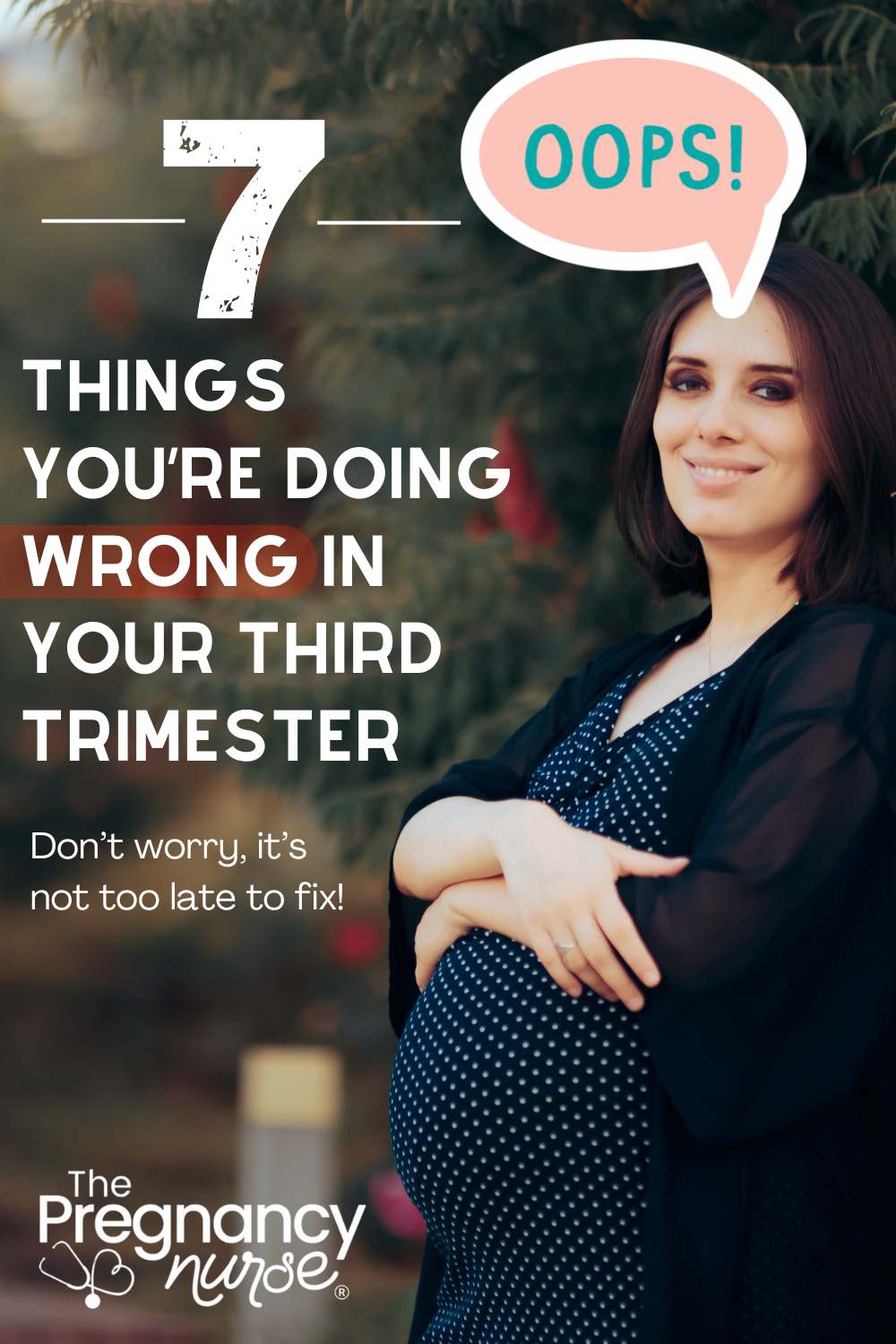 pregnant woman standing saying "oops" // 7 things you're doing WRONG in your third trimester -- don't worry, it's not too late to fix!