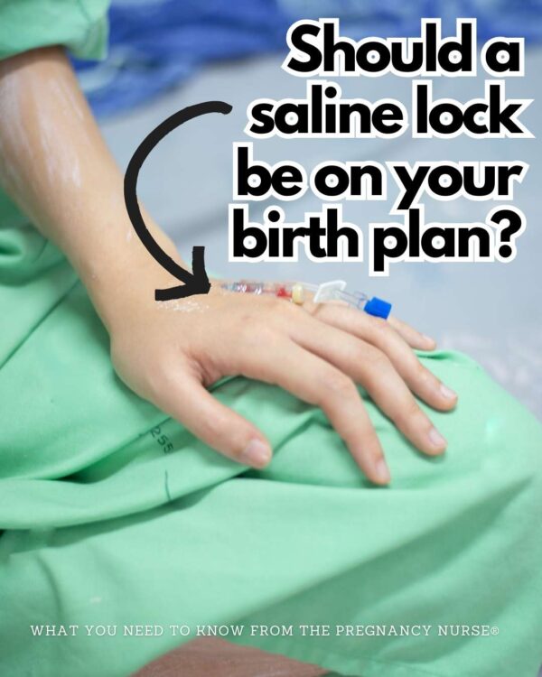 saline lock // should a saline lock be on your birth plan?