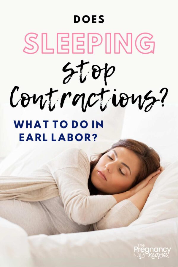 pregnant woman sleeping // does sleeping stop contractions what to do in early labor?