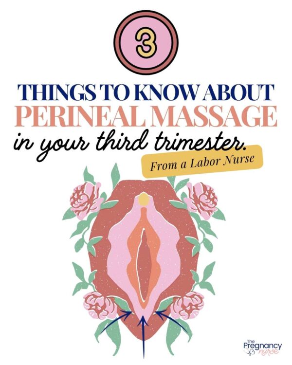 3 things to know about perineal massage in your third trimester - from a labor nurse.