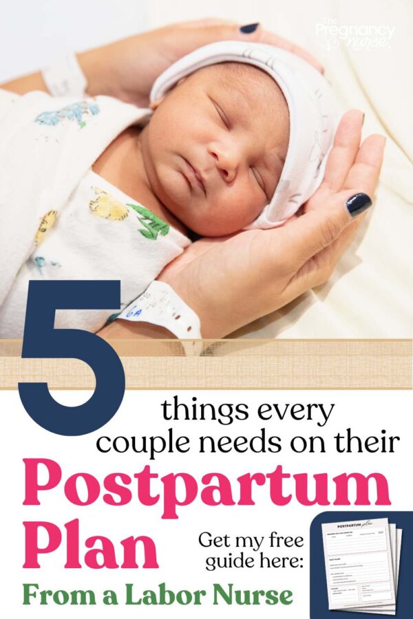 newborn baby // 5 things every couple needs on their postpartum plan from a labor nurse -- grab my free guide.