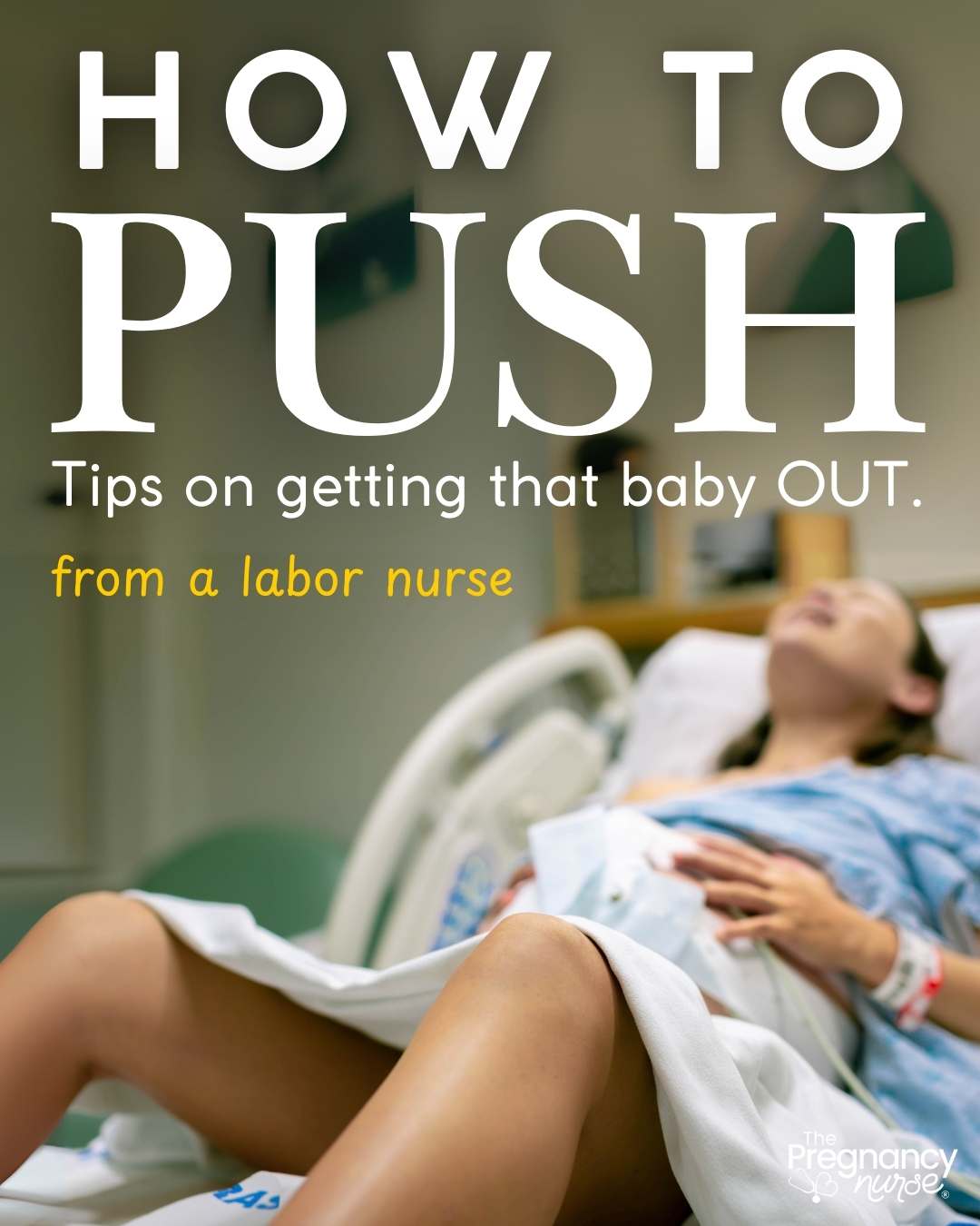 pregnant patient pushing // tips on getting that baby out / tips from a labor nurse.