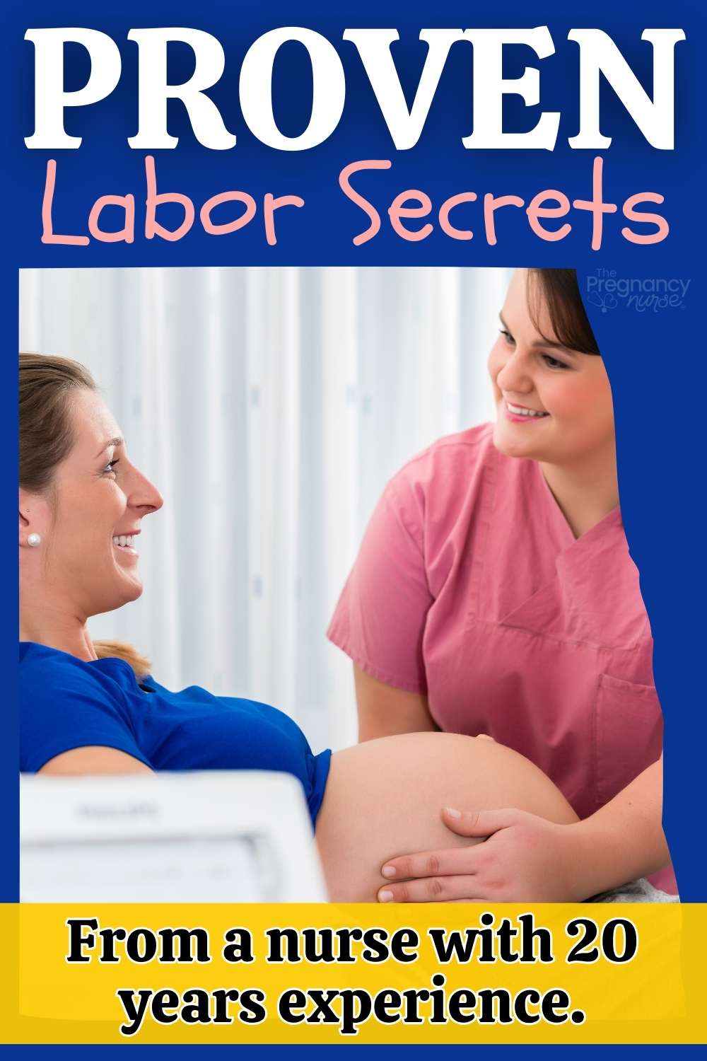 pregnant woman and her labor nurse // proven labor secrets.