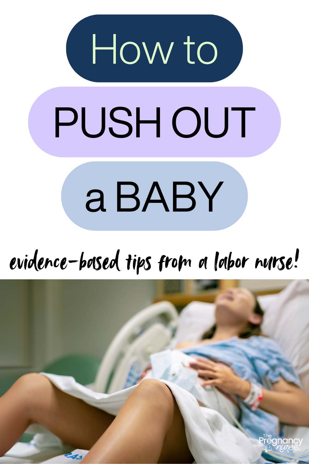 pregnant patient pushing // how to push out a baby evdience-based tips from a labor nurse.