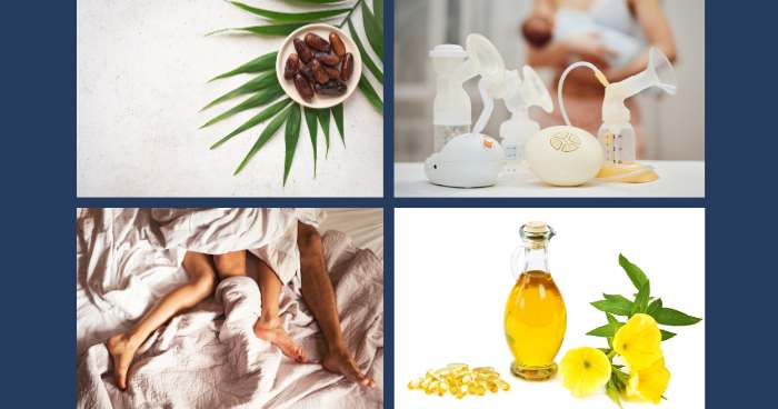 images of dates, breast pump, cuddling and primrose oil