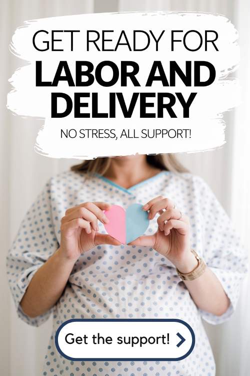 A bright, white post image with a pregnant woman in a hospital gown. She is holding a small pink and blue heart. Above her, the text "Get Ready for Labor and Delivery" is written in bold, easy-to-read font. Below her, the subtitle "no stress, all support!" is written in smaller, but still easily readable font.