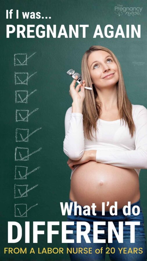 Pregnant woman in front of chalk board // if I was pregnant again what I'd do different as a labor nurse