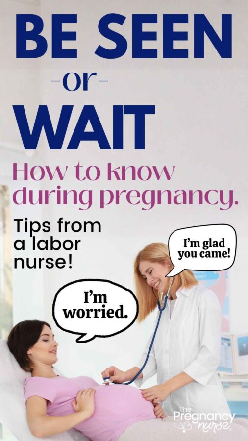 pregnant woman, doctor // be seen or wait -- how to know during pregnancy
